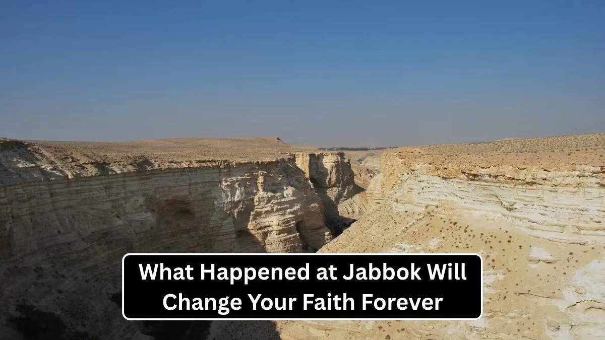 What Happened at Jabbok Will Change Your Faith Forever