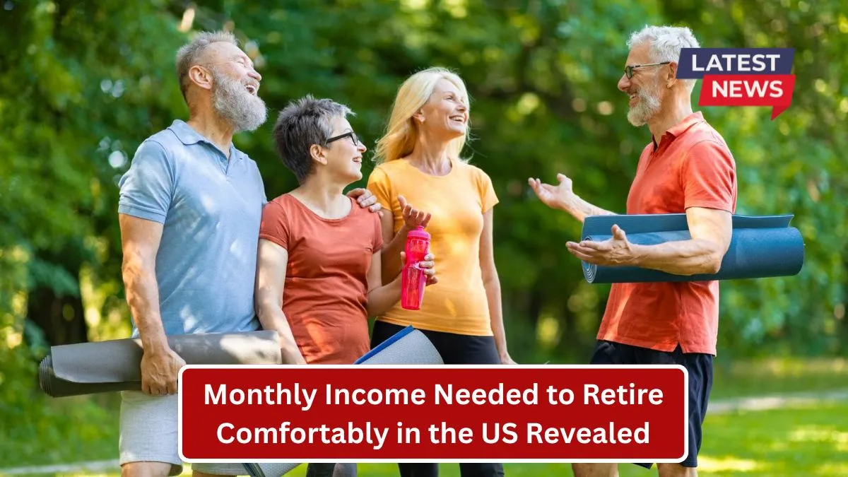 Monthly Income Needed to Retire Comfortably in the US Revealed