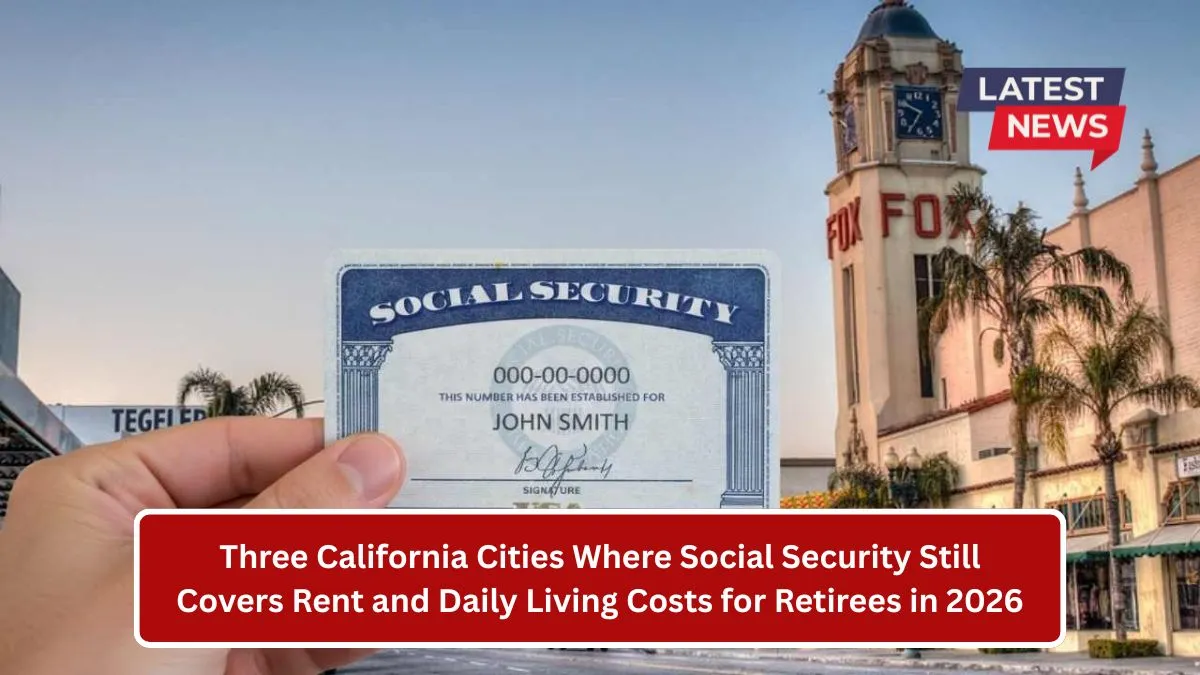 Three California Cities Where Social Security Still Covers Rent and Daily Living Costs for Retirees in 2026